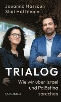Jouanna Hassoun, Shai Hoffmann - Trialog, Inbunden