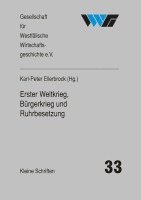 bokomslag Erster Weltkrieg, Bürgerkrieg und Ruhrbesetzung