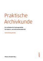 bokomslag Praktische Archivkunde