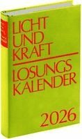 bokomslag Licht und Kraft/Losungskalender 2026 Buchausgabe gebunden