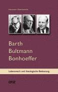 bokomslag Barth Bultmann Bonhoeffer