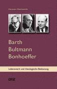 Barth Bultmann Bonhoeffer 1