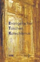 Michael Meyer-Blanck, Joachim Gerhardt - Evangelischer Taschenkatechismus, Häftad