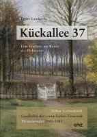Detlev Landgrebe, Arthur Goldschmidt, Thomas Hübner - Kückallee 37. Eine Kindheit am Rande des Holocaust, Häftad
