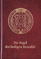 Die Regel des heiligen Benedikt 1