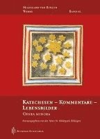 bokomslag Katechesen - Kommentare - Lebensbilder