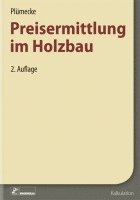 bokomslag Plümecke - Preisermittlung im Holzbau