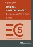 Holger Schopbach - Holzbau nach Eurocode 5, Häftad
