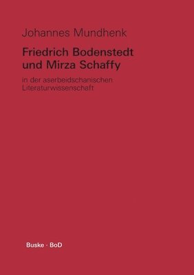 bokomslag Friedrich Bodenstedt und Mirza Schaffy