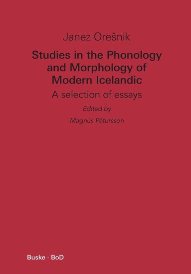 bokomslag Studies in the Phonology and Morphology of Modern Icelandic