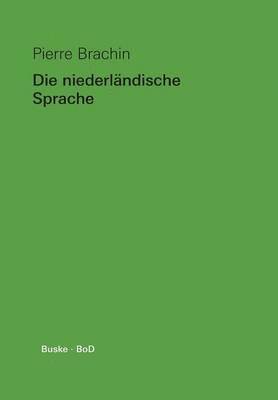 bokomslag Die niederlandische Sprache