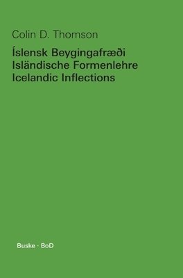 bokomslag Islensk Beygingafraedi / Icelandic Inflections / Islandische