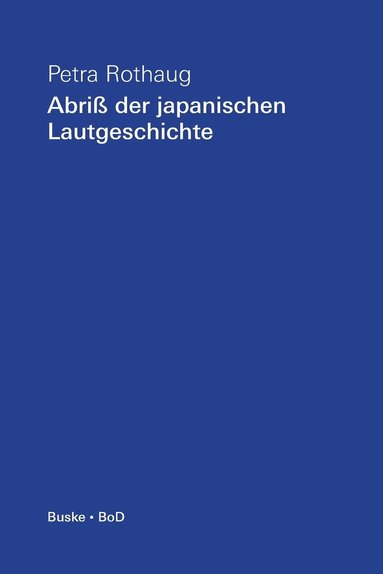 bokomslag Abriss der japanischen Lautgeschichte