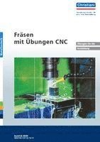 bokomslag Fräsen - Mit Übungen CNC. Übungsheft für den Auszubildenden