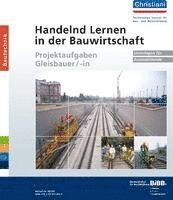 bokomslag Handelnd Lernen in der Bauwirtschaft Projektaufgaben Gleisbauer/-in