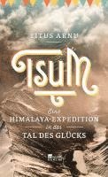 Tsum - eine Himalaya-Expedition in das Tal des Glücks 1