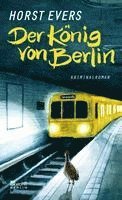 bokomslag Der König von Berlin