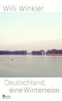 Deutschland, eine Winterreise