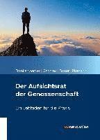 Heinrich Bauer, Wilhelm Frankenberger, Erhard Gschrey, Robert Plamann - Der Aufsichtsrat der Genossenschaft, Inbunden