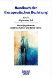 bokomslag Handbuch der therapeutischen Beziehung 1