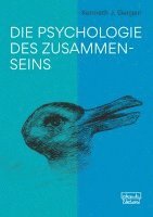 bokomslag Die Psychologie des Zusammenseins