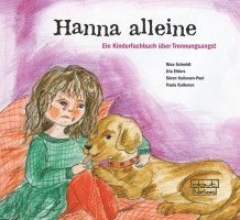 Nina Schmidt, Uta Ehlers, Sören Kuitunen-Paul, Paula Kuitunen - Hanna alleine, Häftad