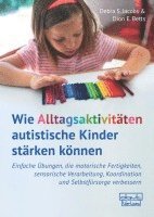 bokomslag Wie Alltagsaktivitäten autistische Kinder stärken können