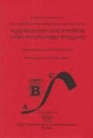 Aggressionen und Konflikte unter emotionaler Erregung