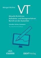 Margot Müther - VT - Aktuelle Richtlinien, Aufnahme- und Antragsverfahren, Bericht an den Gutachter, Häftad