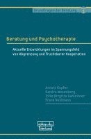 bokomslag Beratung und Psychotherapie