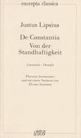 Justus Lipsius - Lipsius, J: De Constantia. Von der Standhaftigkeit, Häftad