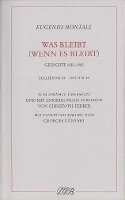 Eugenio Montale, Christoph Ferber - Was bleibt (wenn es bleibt), Häftad