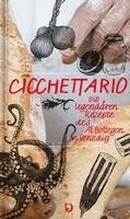 Alessandra de Respinis - Cicchettario, Inbunden