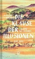 Matsuo Bashô, Kamo No Chômei, Bai Juyi - Die Klause der Illusionen, Häftad
