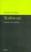 Peter Stosiek - Tollwut, Häftad
