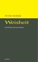 Peter Stosiek - Weisheit, Häftad. Tillgänglighet: Lägg i varukorg
