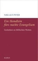 Niklaus Peter - Ein Hemdlein fürs nackte Evangelium, Inbunden