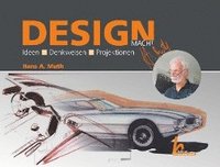 bokomslag Design macht Mut(h): Ideen - Denkweisen - Projektionen