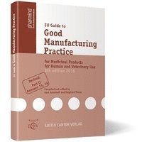 bokomslag EU Guide to Good Manufacturing Practice for Medicinal Products for Human and Veterinary Use