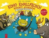 bokomslag Kuno Knallfrosch rockt Europa