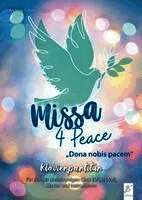 Andreas Schmittberger - Missa 4 Peace, Häftad