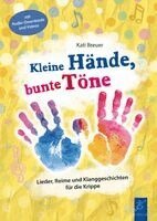 Kati Breuer - Kleine Hände, bunte Töne, Häftad
