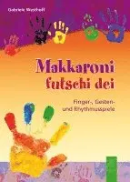 Gabriele Westhoff - Makkaroni futschi dei, Häftad. Tillgänglighet: Lägg i varukorg