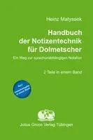 Heinz Matyssek - Handbuch der Notizentechnik für Dolmetscher, Inbunden. Tillgänglighet: Lägg i varukorg