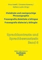 bokomslag Dialektale und zweisprachige Phraseographie. Fraseografia dialettale e bilingue. Fraseografía dialectal y bilingüe