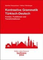 Manfred Kienpointner, Helmut Weinberger - Kontrastive Grammatik. Türkisch-Deutsch, Häftad