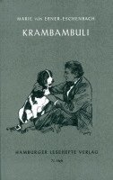 Marie von Ebner-Eschenbach - Krambambuli, Häftad