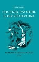 bokomslag Der Heizer / Das Urteil / In der Strafkolonie