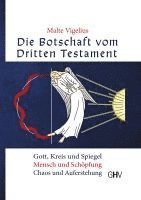 bokomslag Die Botschaft vom Dritten Testament