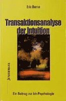 bokomslag Transaktionsanalyse der Intuition